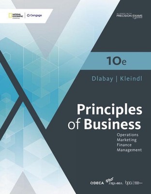 Principles of Business, 10th Student Edition by Les Dlabay Hardcover Book