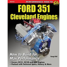 Sa Design Book Sa252 Ford 351 Cleveland Engines How To Build For Max Perfor...