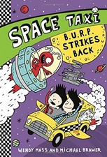 B.U.R.P. STRIKES BACK (SPACE TAXI (5)) By Wendy Mass & Michael Brawer **Mint**