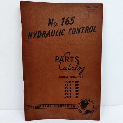 CAT Caterpillar No 165 Hydraulic Control Parts Catalog 33808 70E1-UP 38F1-UP