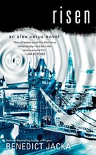 Risen An Alex Verus Novel - Mass Market Paperback Jacka Benedict Risen An Alex Verus Novel - Mass Market Paperback Jacka Benedict