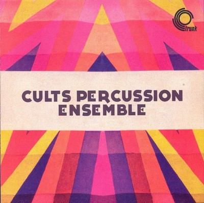 CULTS PERCUSSION ENSEMBLE CULTS PERCUSSION ENSEMBLE NEW CD