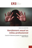 Mafine Tenin Ouattara | HarcèLement Sexuel En Milieu Professionnel | Taschenbuch