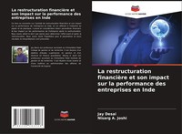 Jay Desai (U. A.) | La Restructuration FinancièRe Et Son Impact Sur La...