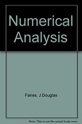 Numerical Analysis Albert C., Burden, Richard L., Faires, J. Doug