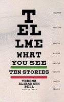Terena Elizabeth Bell | Tell Me What You See | Taschenbuch | Englisch (2022)