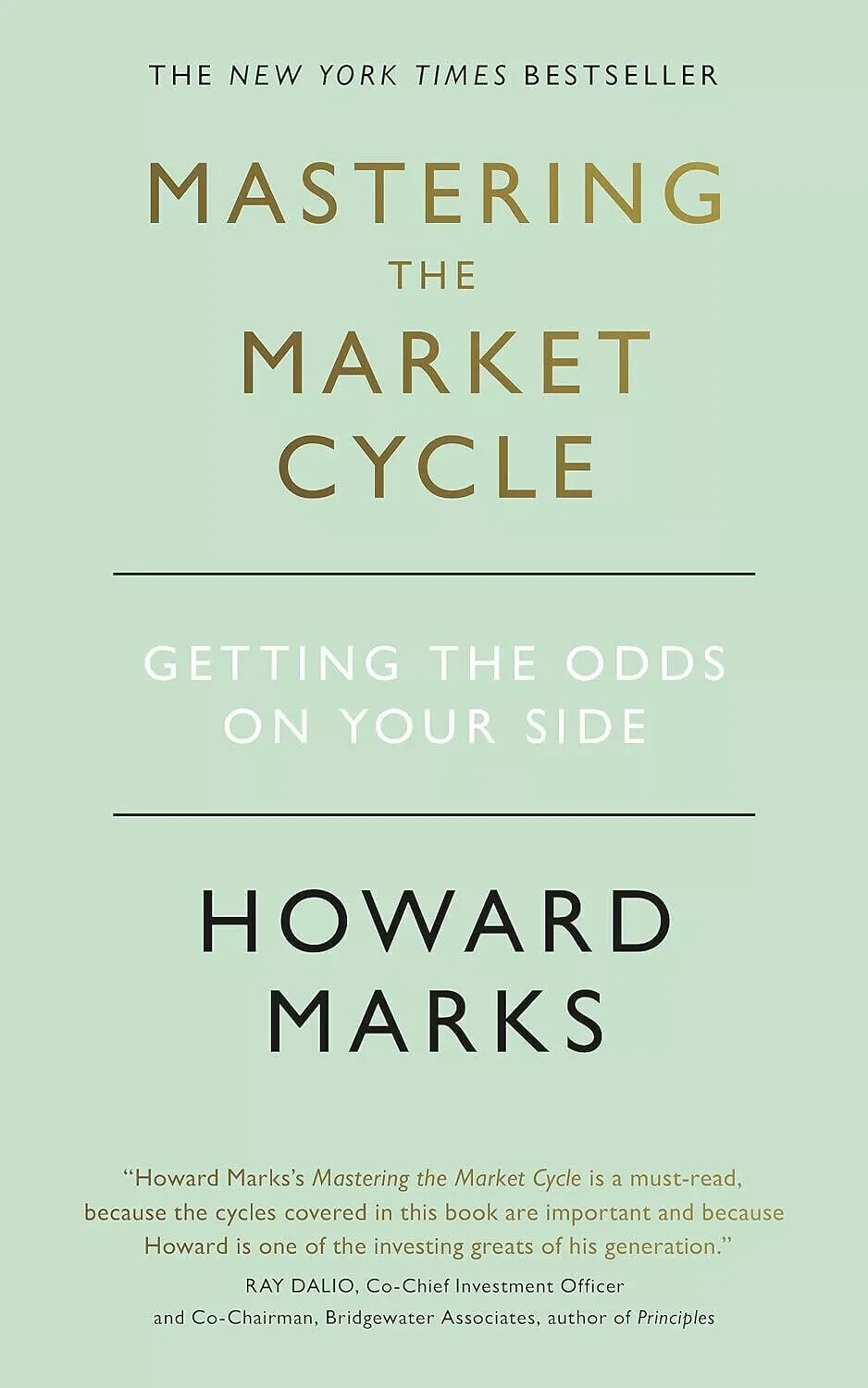 Mastering the Market Cycle Getting the Odds on Your Side by Howard Marks New