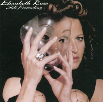 Elizabeth Rose: Still Pretending (CD, 2002, Sleeping Brotherhood) *SIGNED*