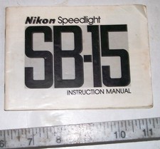 ORIGINAL NIKON SPEEDLIGHT CAMERA FLASH SB-15 SB15 INSTRUCTION BOOK MANUAL