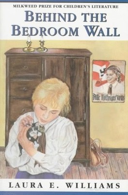 Behind the Bedroom Wall - Williams, Laura E. - Good - See condition notes
