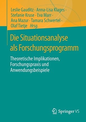 Die Situationsanalyse Als Forschungsprogramm: Theoretische I...