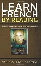 LEARN FRENCH: BY READING URBAN FANTASY By Dima Zales & Mozaika Educational *NEW*