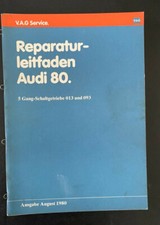 Oldtimer AUDI 80 V.A.G. Reparaturanleitung Leitfaden 5 Gang Getriebe 013 und 093