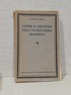 Pietro Silva, GENESIS UND CHARAKTERE DES MODERNEN ENGLANDS
