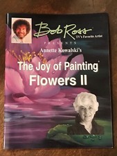 BOB ROSS Presents ANNETTE KOWALSKI's Book 2 JOY OF PAINTING FLOWERS 13 PAINTINGS