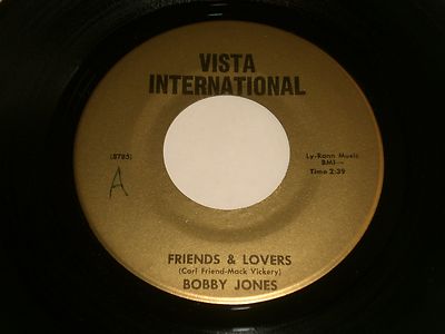Bobby Jones~Friends & Lovers / I'm Glad It's Him Instead of Me~FAST SHIPPING!