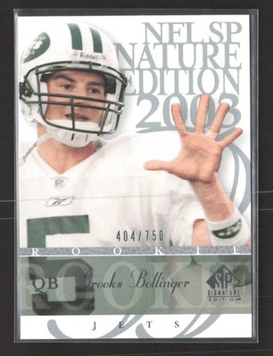 2003 Upper Deck SP Signature Edition Brooks Bollinger #166 404/750