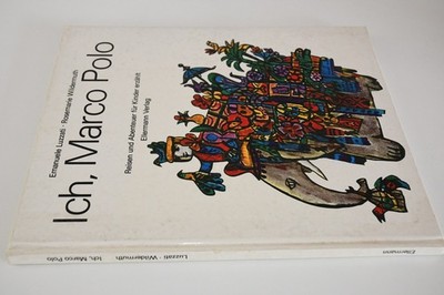 Emanuele Luzzati: Ich, Marco Polo für Kinder erzählt Ellermann Verlag 1977, vint