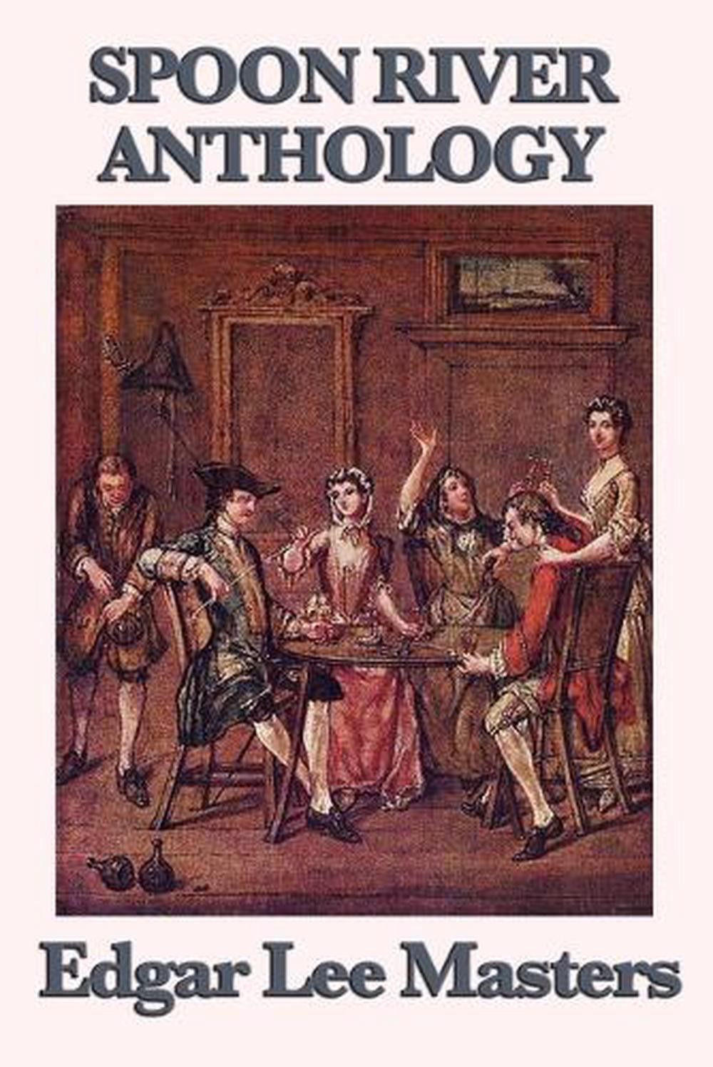 Spoon River Anthology by Edgar Lee Masters (English) Paperback Book