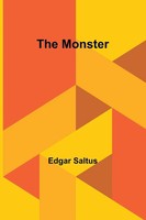 Edgar Saltus | The Monster | Taschenbuch | Englisch (2023) | Alpha Editions