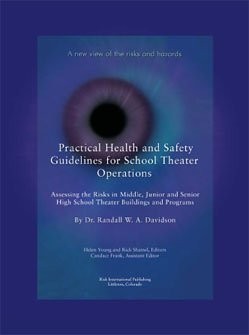 Practical Health and Safety Guidelines for School Theater Operations : Asses...