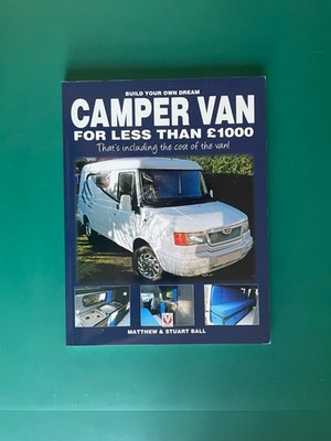 Build Your Own Dream Camper Van for Less Than £1000 Very Good Condition