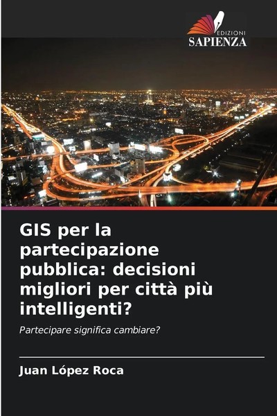 GIS Per La Partecipazione Pubblica: Decisioni Migliori Per Città Più...-image