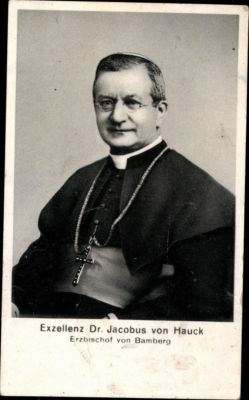 Postcard PC black portrait excellence Dr. Jacobus v. Hauck archbishop of Bamberg