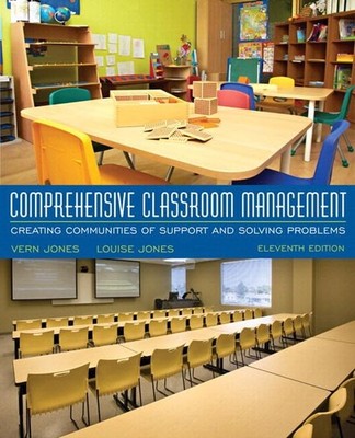 Comprehensive Classroom Management: Creating Communities of Support and Solving