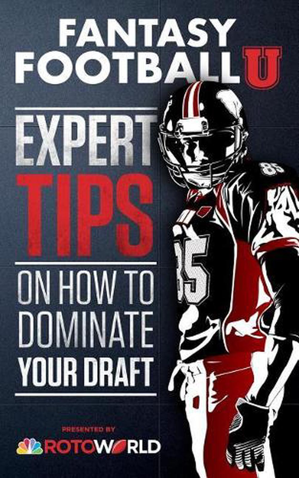Fantasy Football U Dominate Your Draft with Expert Tips from Rotoworld