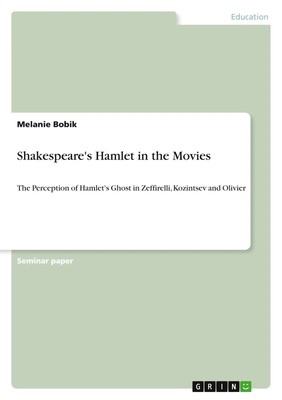 Melanie Bobik | Shakespeare's Hamlet in the Movies | Taschenbuch | Englisch