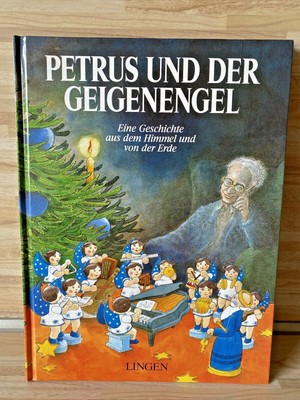 Petrus und der Geigenengel - Eine Geschichte aus dem Himmel und von der Erde