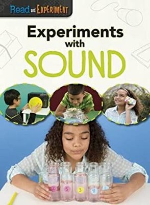 Experiments with Sound Hardcover Isabel Thomas