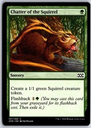 Chatter of the Squirrel 157/332 Double Masters