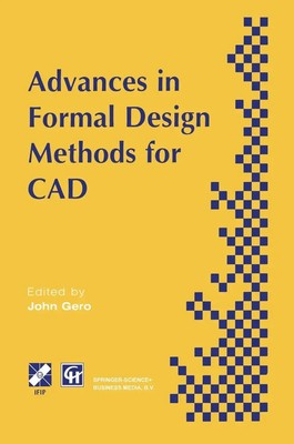 Fay Sudweeks (u. a.) | Advances in Formal Design Methods for CAD | Taschenbuch