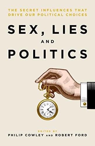 Sex, Lies and Politics by Philip Cowley (Paperback Book) - Image 5