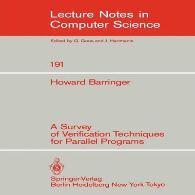 A Survey of Verification Techniques for Parallel Programs Howard