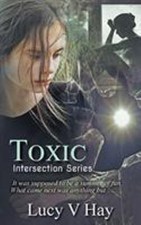 Toxic Paperback Lucy Hay