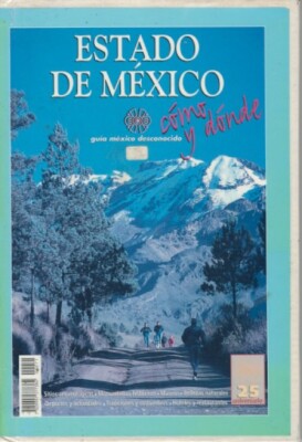 ESTADO DE MEXICO. CÓMO Y DÓNDE