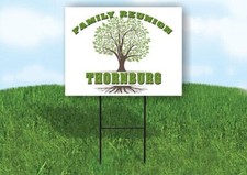 THORNBURG FAMILY REUNION GR TREE 18 in x24 in Yard Sign Road Sign with Stand