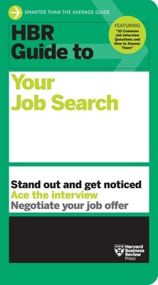 Harvard Business Review HBR Guide to Your Job Search (Gebundene Ausgabe)