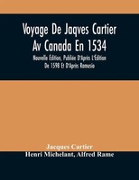 Jacques Cartier | Voyage De Jaqves Cartier Av Canada En 1534 | Taschenbuch