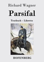 Parsifal Richard Wagner
