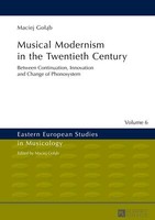 Musical Modernism In The Twentieth Century | Buch | 9783631629185