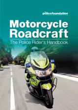 Motorcycle roadcraft: the police rider's handbook - Mares, Penny