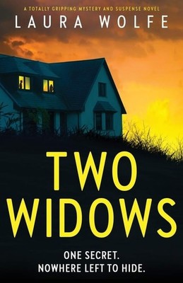 Two Widows: A totally gripping mystery and suspense novel, Wolfe, Laura, Very Go
