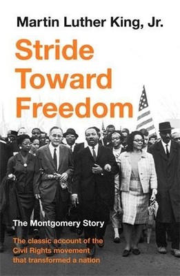 Stride Toward Freedom: The Montgome..., King, Martin Lu