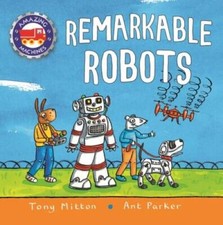 Amazing Machines: Remarkable Robots - Paperback By Mitton, Tony - GOOD