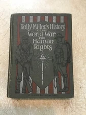 KELLY MILLER'S HISTORY OF WW1 AFRICAN AMERICAN SOLDIER PICS Fair to Negroes 1919