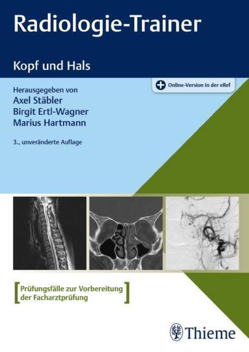 Thumbnail - Axel Stäbler / Radiologie-trainer Kopf Und Hals / 9783132433243